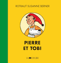 Pierre et Tobi